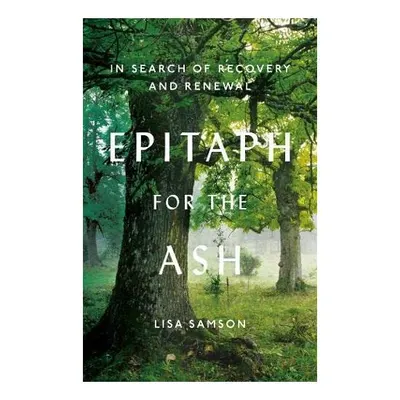 Epitaph for the Ash