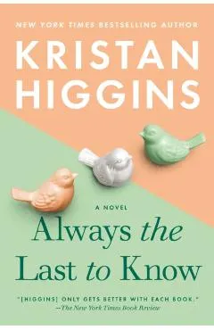 Always the Last to Know