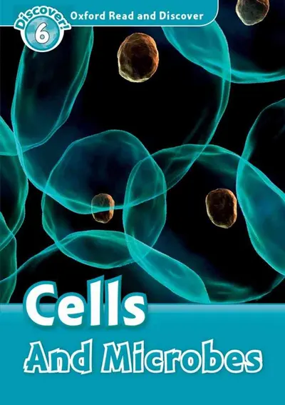 ORD 6: Cells and Microbes