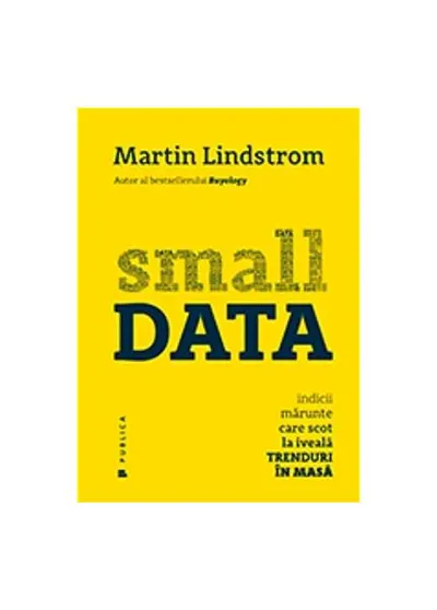Small Data - Paperback brosat - Martin Lindstrom