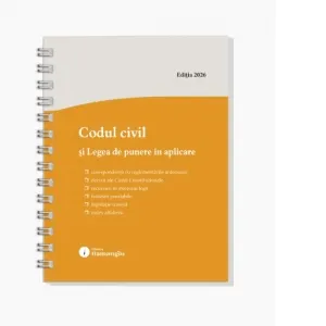 Codul civil si Legea de punere in aplicare. Actualizat la 15 mai 2026, spiralat