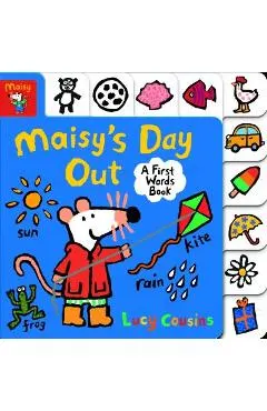 Maisy's Day Out: A First Words Book