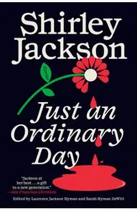 Just an Ordinary Day: Just an Ordinary Day: Stories