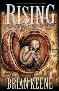 The Rising: Selected Scenes from the End of the World