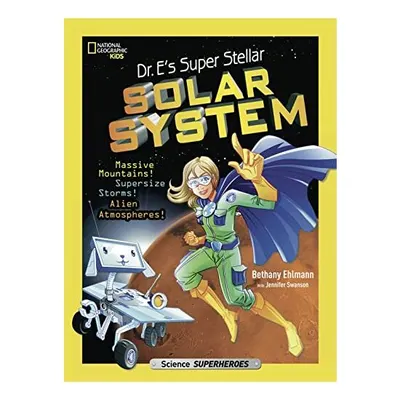 Dr. E's Super Stellar Solar System
