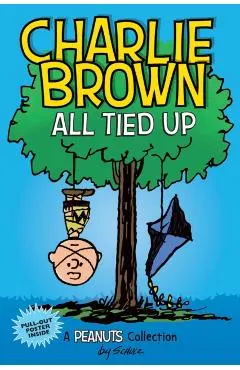 Charlie Brown: All Tied Up (PEANUTS AMP Series Book 13)