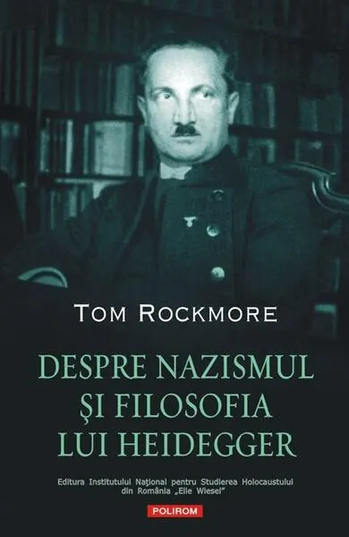 Despre nazismul şi filosofia lui Heidegger - Paperback brosat - Tom Rockmore