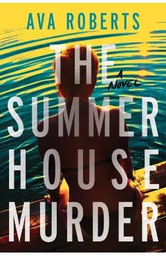 The Summer House Murder