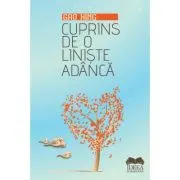 Cuprins de o liniste adanca