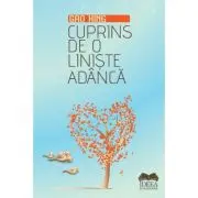 Cuprins de o liniste adanca