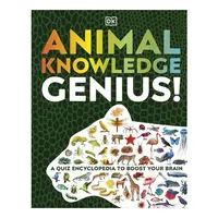 Animal Knowledge Genius!: A Quiz Encyclopedia to Boost Your Brain