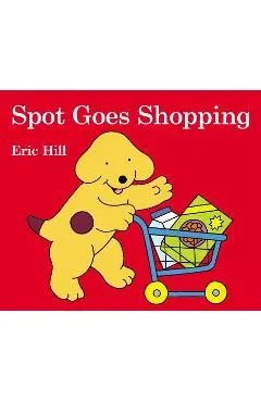 Spot Goes Shopping