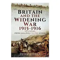 Britain and a Widening War, 1915-1916