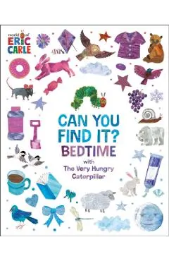 Can You Find It? Bedtime with the Very Hungry Caterpillar