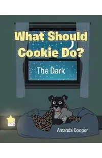 What Should Cookie Do?: The Dark