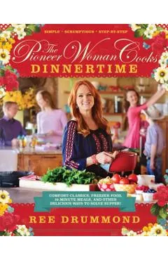 Pioneer Woman Cooks: Dinnertime