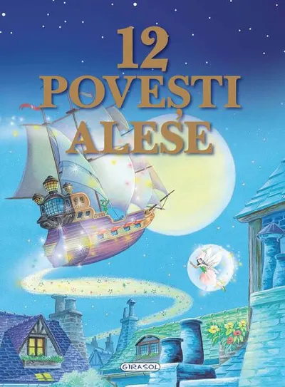 12 Povești alese - Paperback brosat - ***