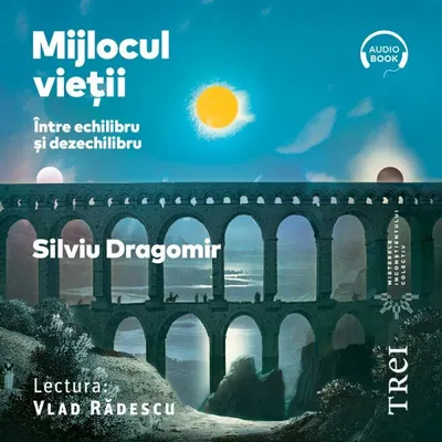 Mijlocul vieții. Între echilibru și dezechilibru - Audiobook