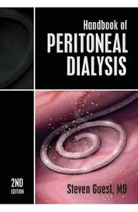 Handbook of Peritoneal Dialysis: Second Edition