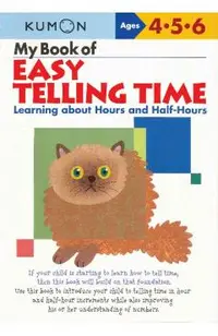 My Book of Easy Telling Time: Learning about Hours and Half-Hours