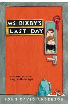 Ms. Bixby's Last Day