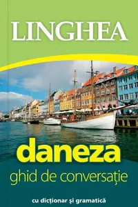 Daneza. Ghid de conversație - Paperback brosat - Autor Colectiv