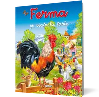 Ferma şi viaţa la ţară