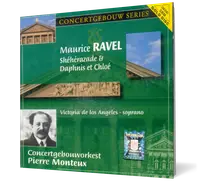Maurice Ravel Shéhérazade & Daphnis et Chloé