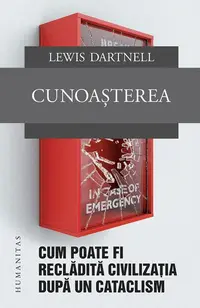Cunoașterea - Paperback brosat - Lewis Dartnell