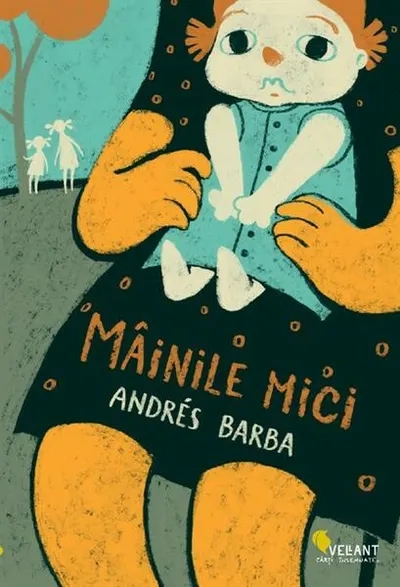 Mâinile mici - Paperback brosat - Andres Barba