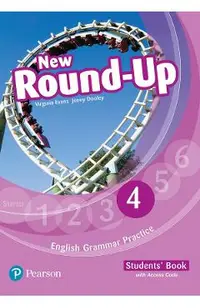 English Grammar Practice. New Round-Up 4 - Caietul elevului