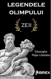 Legendele olimpului. Zeii