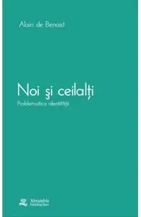Noi si ceilalti. Problematica identitatii