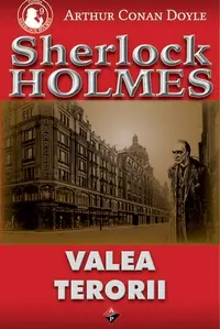 Valea terorii - Paperback brosat - Sir Arthur Conan Doyle