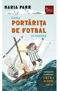 Lena portarita de fotbal si marea