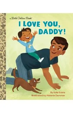 I Love You, Daddy!