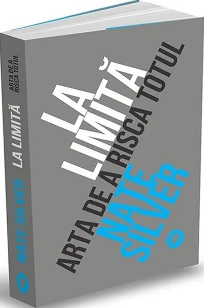 La limită - Paperback brosat - Nate Silver