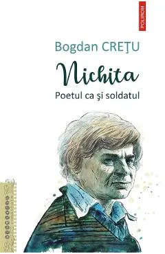 eBook Nichita. Poetul ca si soldatul
