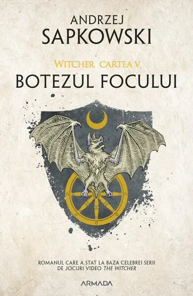 Botezul focului (Vol. 5) - Paperback brosat - Andrzej Sapkowski