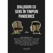Dialoguri cu Sens in timpuri pandemice