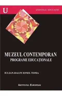 Muzeul contemporan. Programe educationale