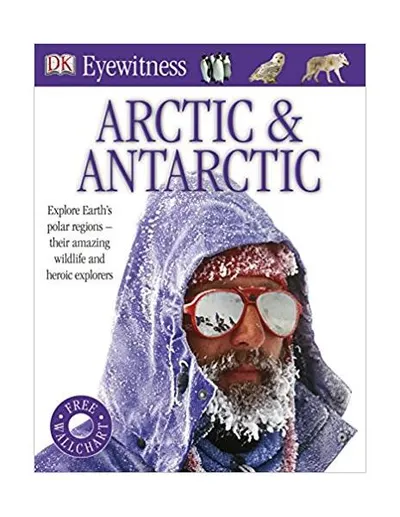 Arctic and Antarctic - Paperback brosat - Dorling Kindersley (DK)