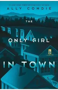 The Only Girl in Town
