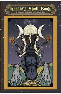 Hecate's Spell Book: A Composition Notebook For The Traditional Witch