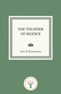 The Thunder of Silence