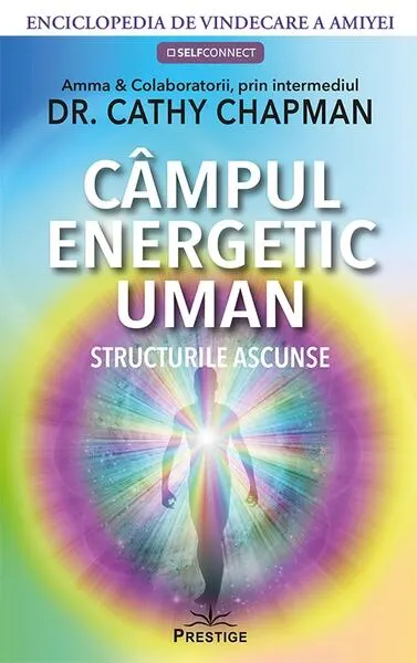 Câmpul energetic uman - Paperback brosat - Cathy Chapman