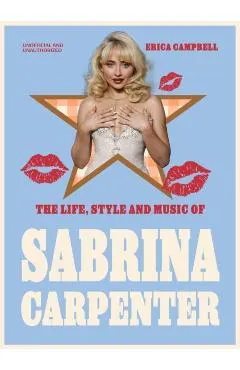 Life, Style and Music of Sabrina Carpenter