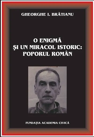 O enigma si un miracol istoric: poporul roman