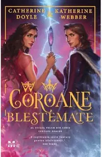 Coroane blestemate. Seria Coroane gemene Vol.2
