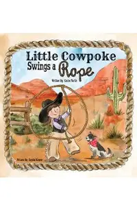 Little Cowpoke Swings a Rope